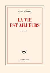 La vie est ailleurs