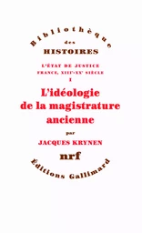 L'idéologie de la magistrature ancienne