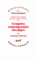 L'emprise contemporaine des juges