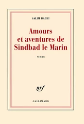 Amours et aventures de Sindbad le Marin