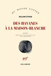 Des havanes à la Maison-Blanche