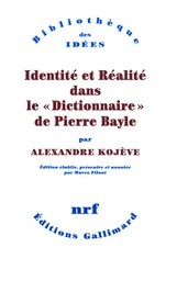 Identité et Réalité dans le "Dictionnaire" de Pierre Bayle