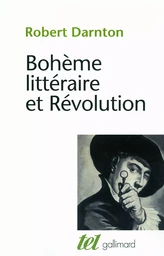 Bohème littéraire et Révolution