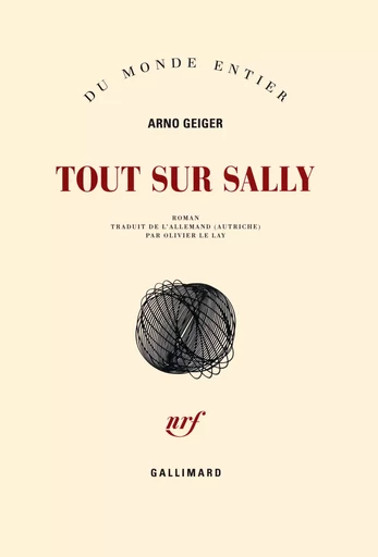 Tout sur Sally - Arno Geiger - GALLIMARD