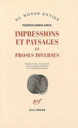 Impressions et paysages - Proses diverses