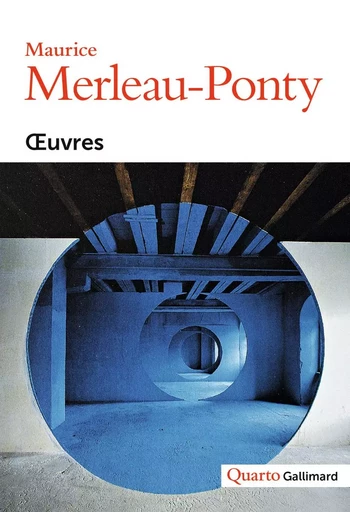 Œuvres - Maurice Merleau-Ponty - GALLIMARD