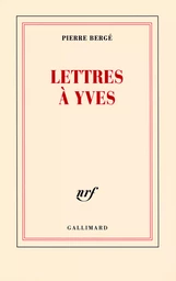 Lettres à Yves