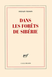 Dans les forêts de Sibérie