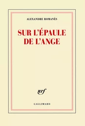 Sur l'épaule de l'ange