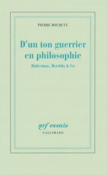 D'un ton guerrier en philosophie