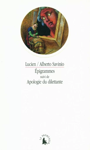 Epigrammes/Apologie du dilettante -  Lucien, Alberto Savinio - GALLIMARD