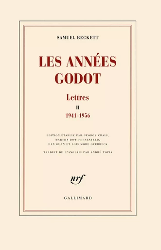 Les années Godot - Samuel Beckett - GALLIMARD