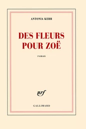 Des fleurs pour Zoë