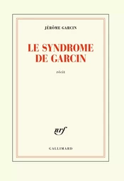 Le syndrome de Garcin