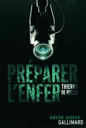 Préparer l'enfer