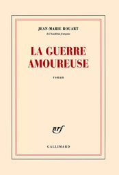 La guerre amoureuse