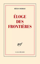 Éloge des frontières