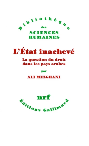 L'État inachevé - Ali Mezghani - GALLIMARD