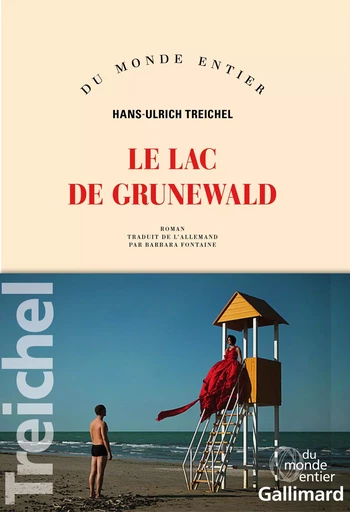 Le lac de Grunewald - Hans-Ulrich Treichel - GALLIMARD