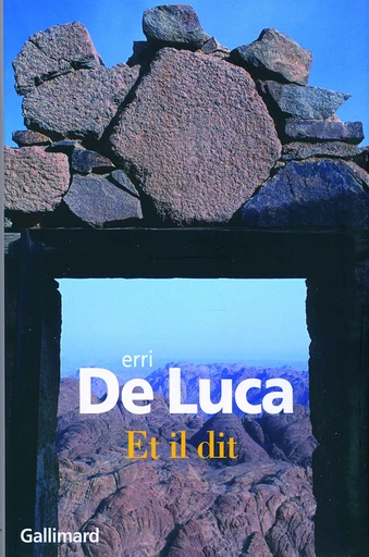 Et il dit - Erri De Luca - GALLIMARD