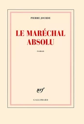 Le Maréchal absolu