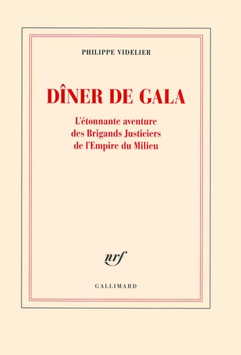 Dîner de gala - Philippe Videlier - GALLIMARD