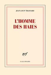 L'homme des haies