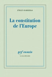 La constitution de l'Europe