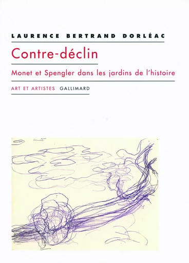 Contre-déclin - Laurence Bertrand Dorléac - GALLIMARD