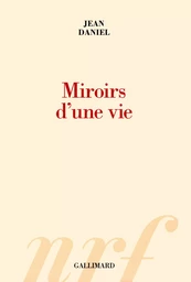 Miroirs d'une vie