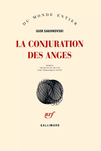 La conjuration des anges - Igor Sakhnovski - GALLIMARD