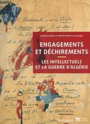 Engagements et déchirements - Olivier Penot-Lacassagne, Catherine Brun - GALLIMARD