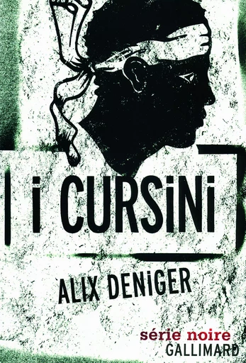 I cursini - Alix Deniger - GALLIMARD