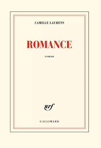 Romance - Camille Laurens - GALLIMARD