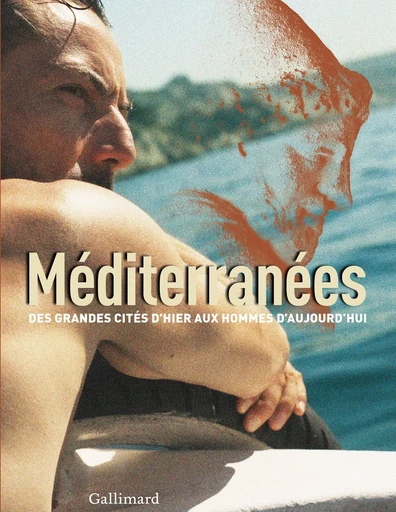 Méditerranées -  Collectifs - GALLIMARD