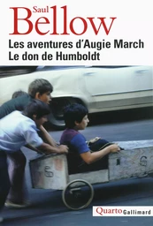 Les aventures d'Augie March - Le don de Humboldt