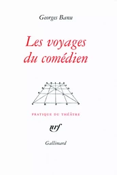 Les voyages du comédien