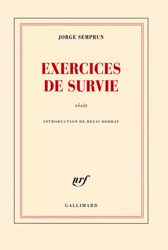 Exercices de survie - Jorge Semprun - GALLIMARD