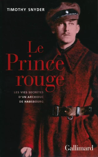 Le Prince rouge - Timothy Snyder - GALLIMARD