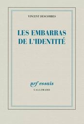 Les embarras de l'identité