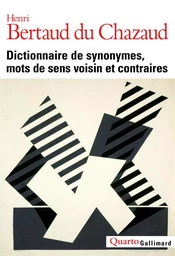 Dictionnaire de synonymes, mots de sens voisin et contraires