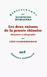 Les deux raisons de la pensée chinoise