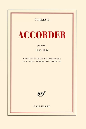 Accorder - Eugène Guillevic - GALLIMARD