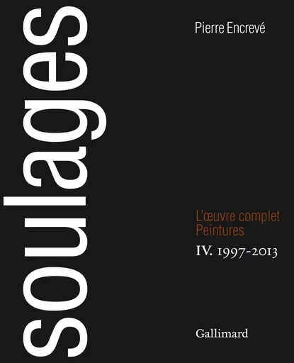 Soulages - Pierre Encrevé - GALLIMARD