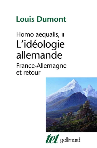 L'idéologie allemande - Louis Dumont - GALLIMARD