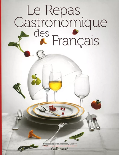 Le Repas Gastronomique des Français -  Collectifs - GALLIMARD