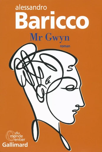 Mr Gwyn - Alessandro Baricco - GALLIMARD