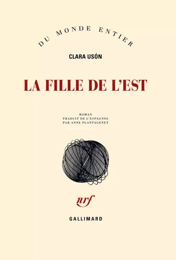 La fille de l'Est - Clara Usón - GALLIMARD