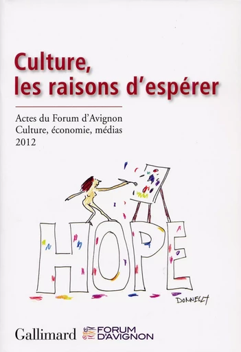 Culture, les raisons d'espérer -  Collectifs - GALLIMARD