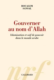 Gouverner au nom d'Allah